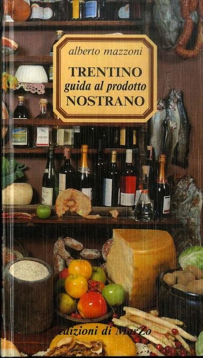 Trentino: guida al prodotto nostrano.
