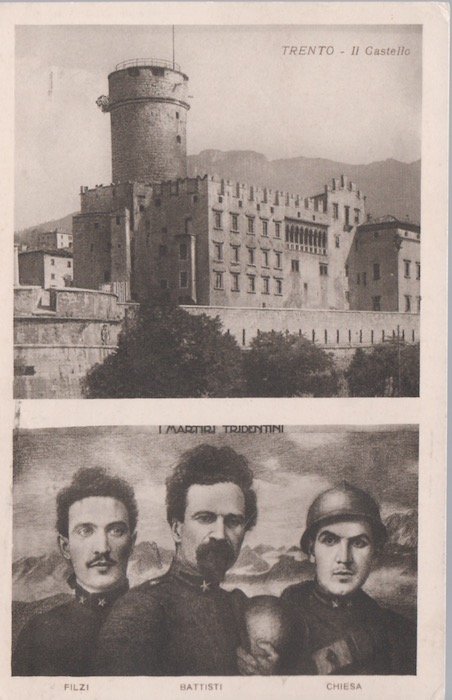 Trento - Il Castello con i martiri Tridentini: Filzi, Battisti …