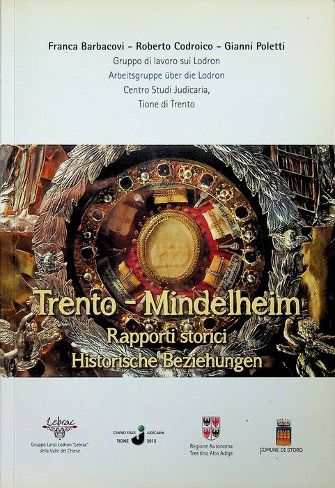 Trento - Mindelheim: rapporti storici = historische Beziehungen.