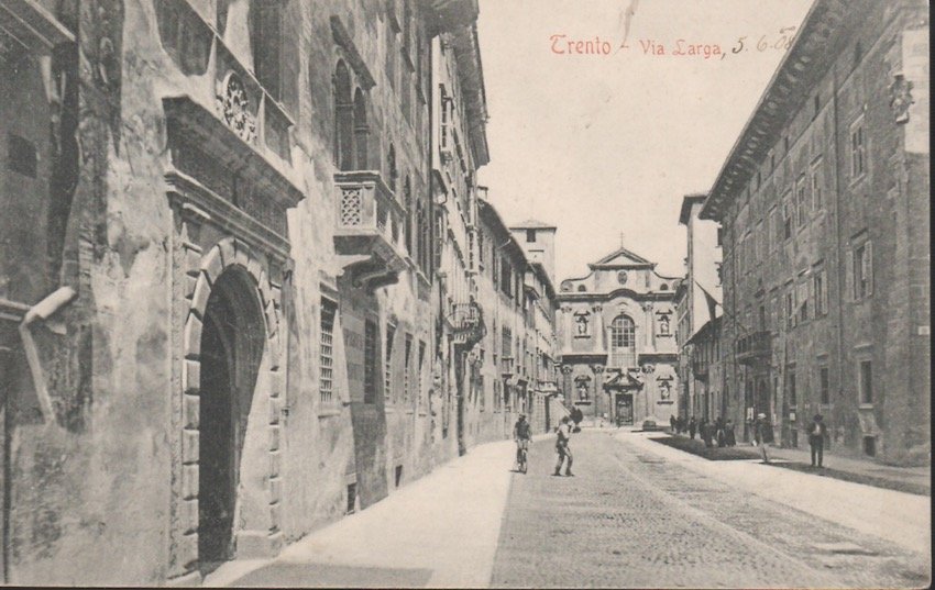 Trento - Via Larga.