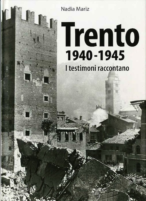 Trento: 1940-1945.