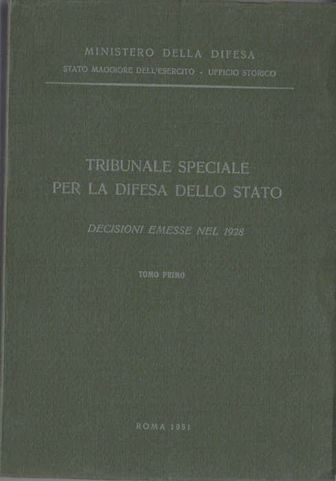Tribunale speciale per la difesa dello Stato: decisioni emesse nel …