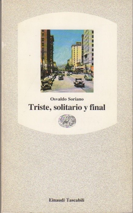 Triste, solitario y final.
