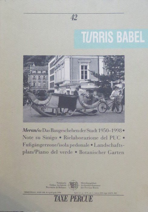 Turris Babel: Rivista della Fondazione Architettura Alto Adige: #42 - …