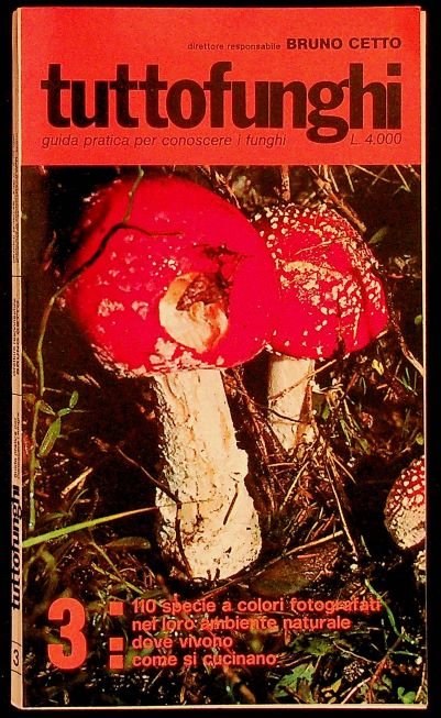 Tuttofunghi: guida pratica per conoscere i funghi.