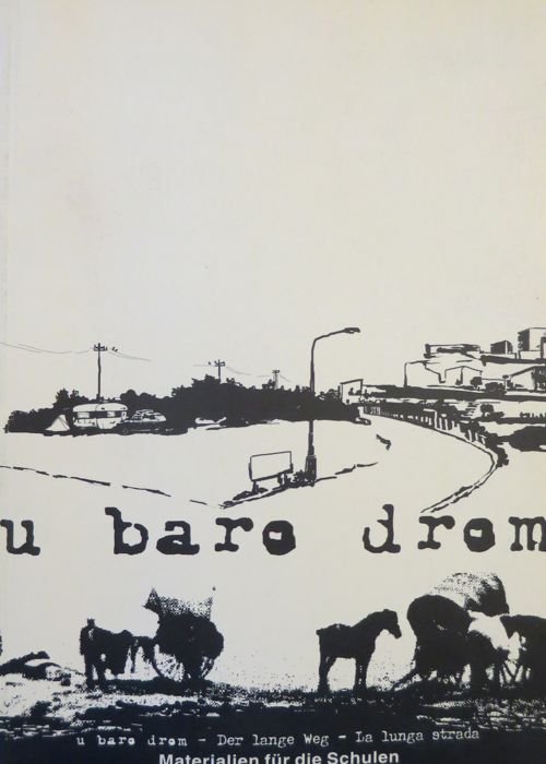 U baro drom: Dokumente/Essays/Karten/Illustrationen.