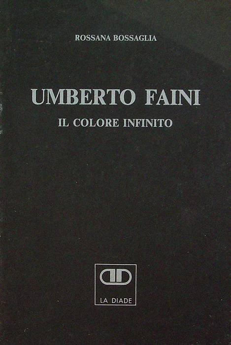 Umberto Faini: il colore infinito.