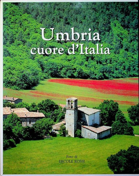 Umbria cuore d'Italia.
