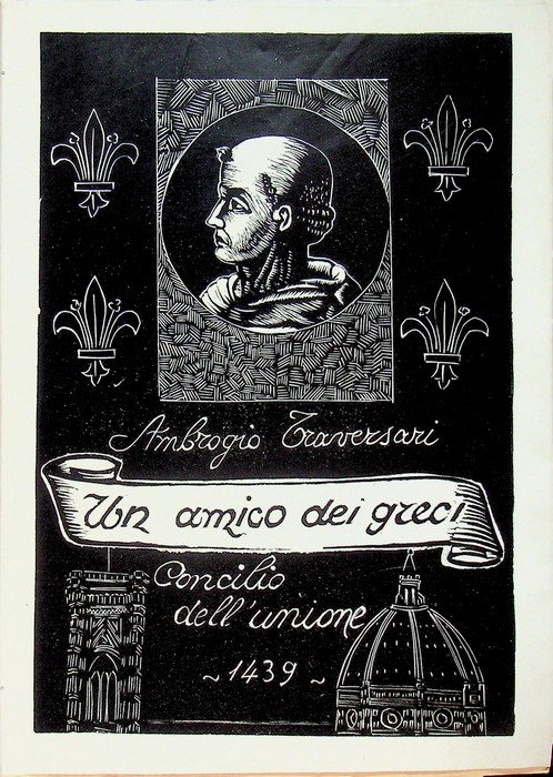 Un amico dei greci: Ambrogio Traversari.