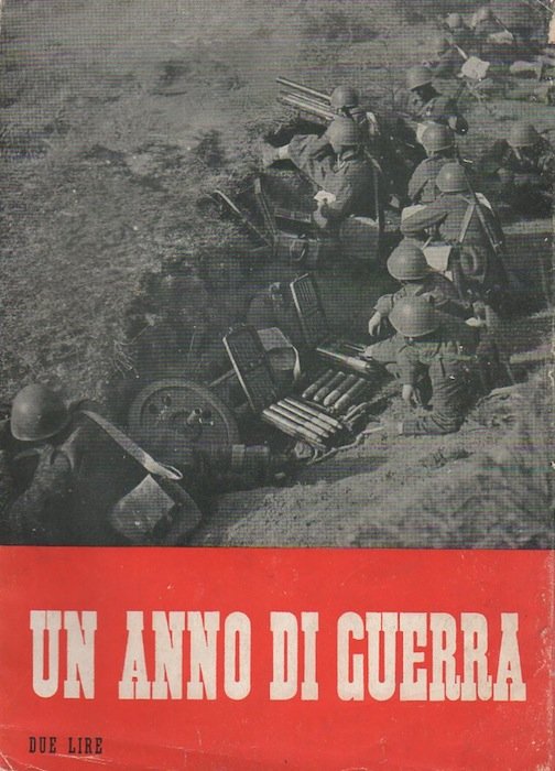 Un anno di guerra.
