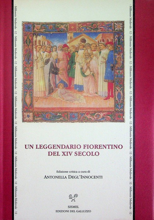 Un leggendario fiorentino del XIV secolo.