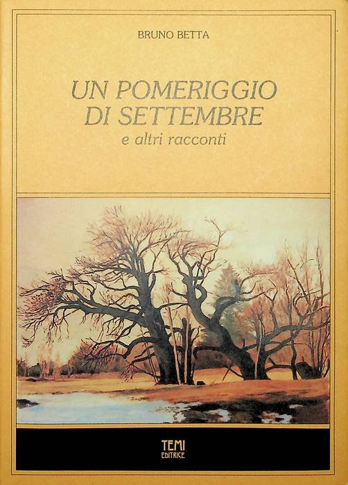 Un pomeriggio di settembre altri racconti.