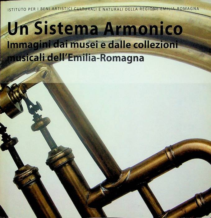 Un sistema armonico: immagini dai musei e dalle collezioni musicali …