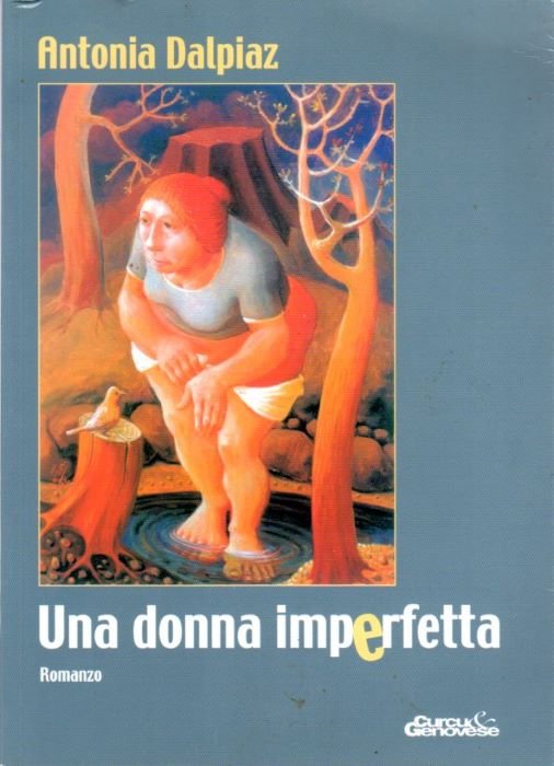 Una donna imperfetta: romanzo.