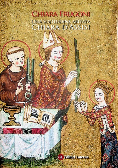 Una solitudine abitata: Chiara d'Assisi.