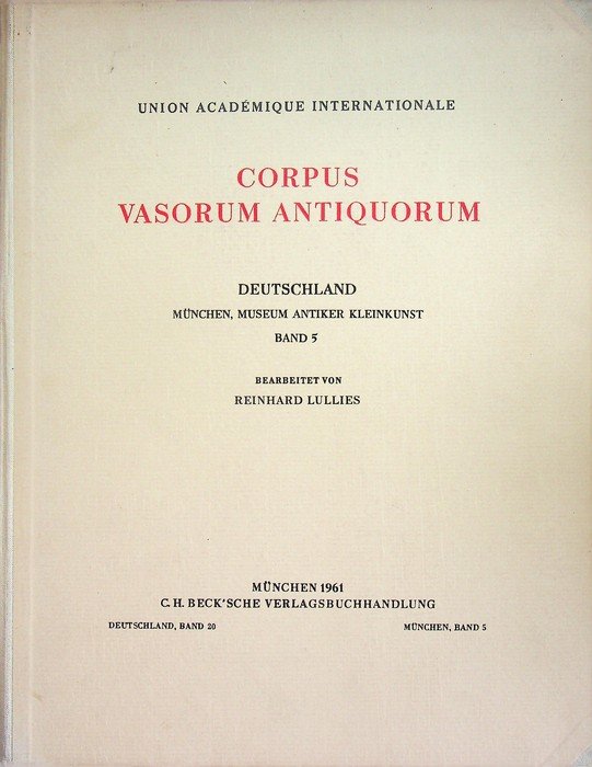 Union acadÃ©mique internationale: Corpus vasorum antiquorum: Deutschland: MÃ¼nchen, Museum antiker … | Immagine principale