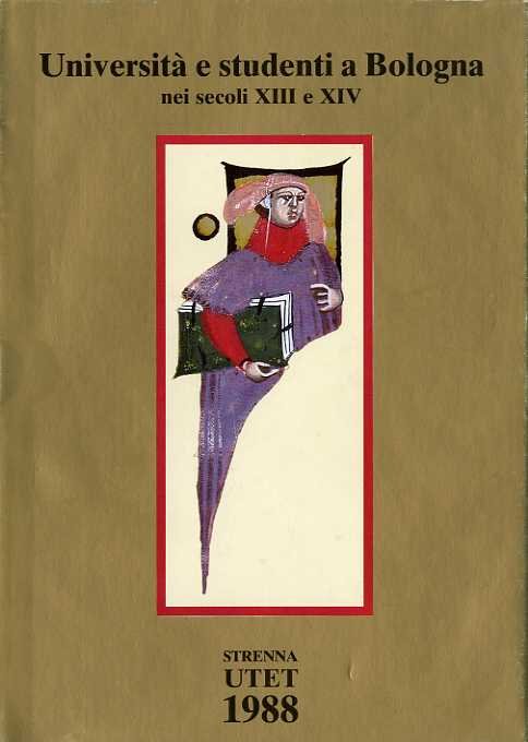 UniversitÃ e studenti a Bologna nei secoli XIII e XIV.
