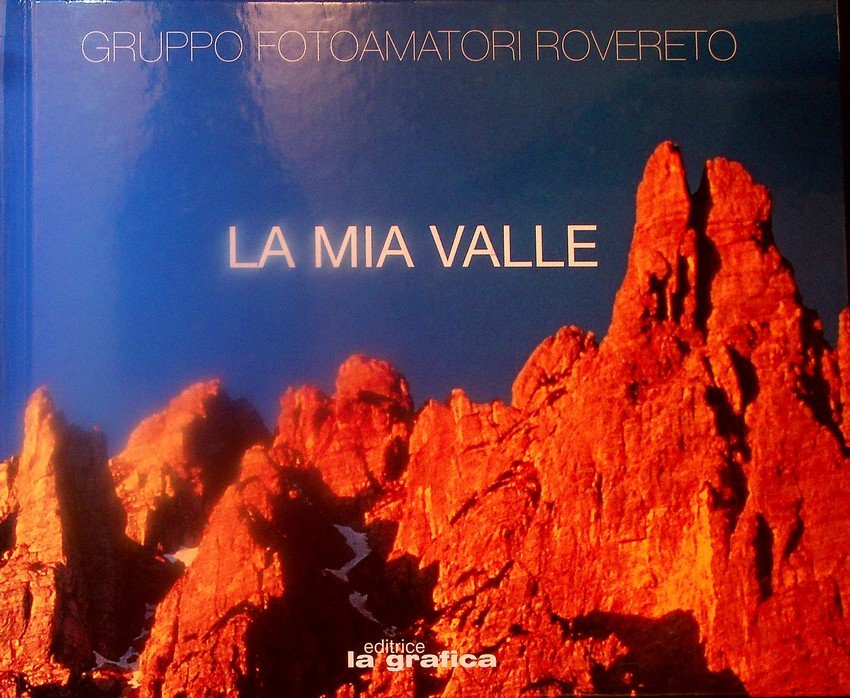 Uno sguardo sulla Vallarsa.