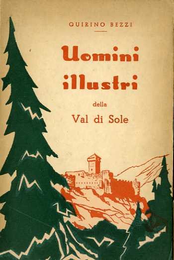 Uomini illustri della Val di Sole.