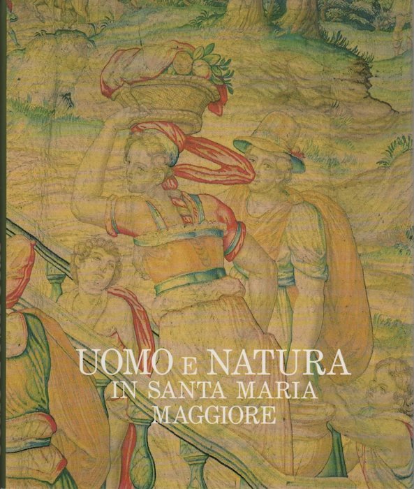 Uomo e natura: le livree del tempo in Santa Maria …