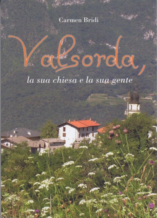 Valsorda: la sua chiesa e la sua gente.