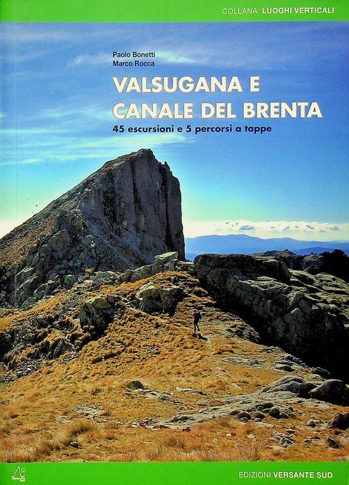 Valsugana e Canale del Brenta: 45 escursioni e 5 percorsi … | Immagine principale