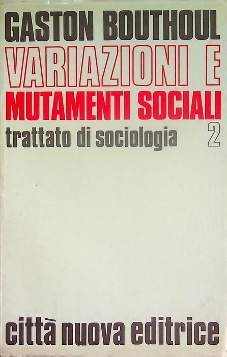 Variazioni e mutamenti sociali.