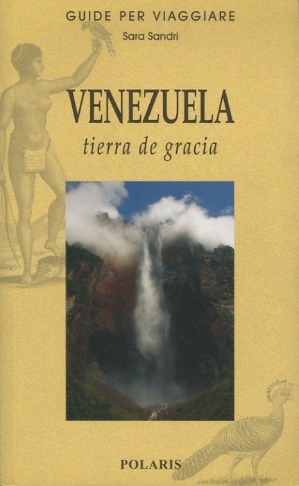 Venezuela: tierra de gracia.