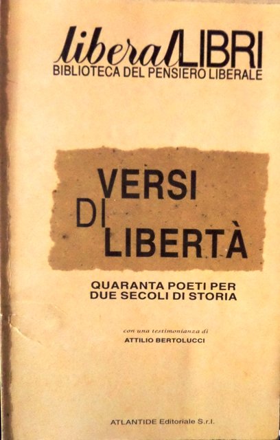 Versi di libertÃ : quaranta poeti per due secoli di …