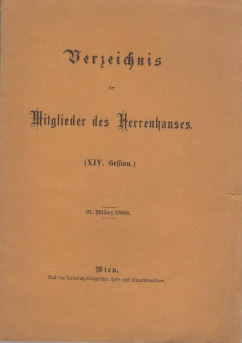 Verzeichnis der erblichen und lebenslÃ¤nglichen Mitglieder des Herren-Hauses. (XIV. Session …