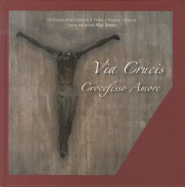 Via crucis: crocefisso amore.