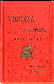 Vicenza illustrata.