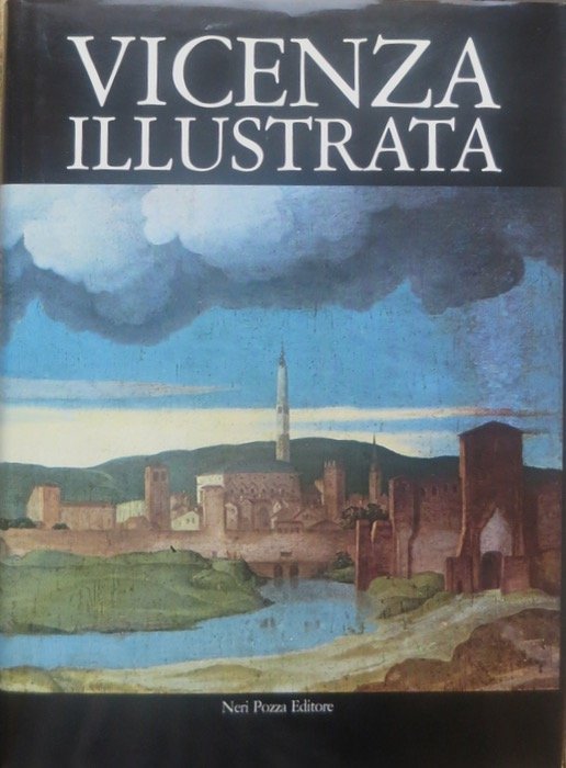 Vicenza illustrata.