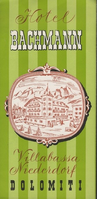 Villabassa, Hotel Bachmann, Bozen.