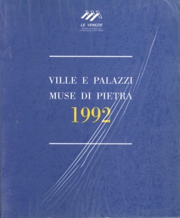 Ville e palazzi: muse di pietra.