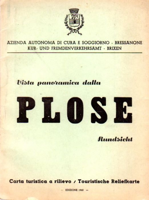 Vista panoramica dalla Plose = Rundsicht Plose: Carta turistica a …