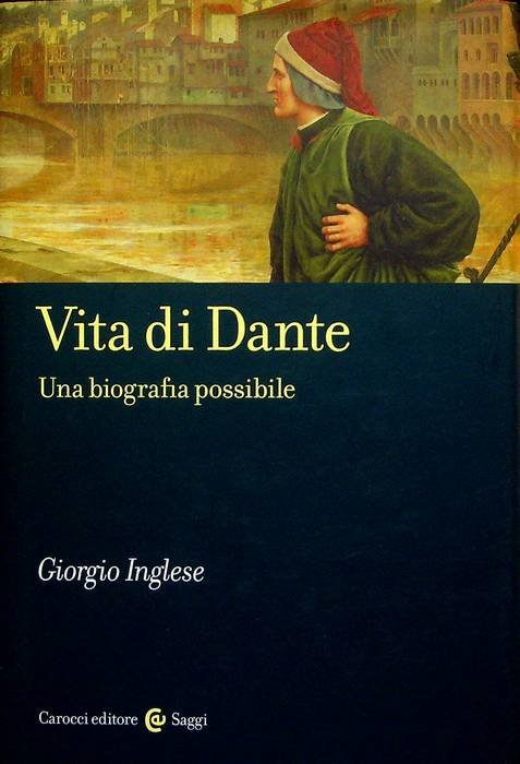 Vita di Dante: una biografia possibile.