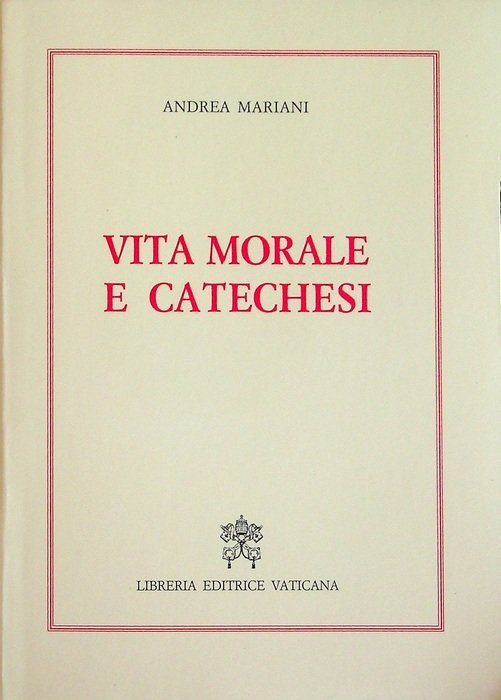 Vita morale e catechesi.