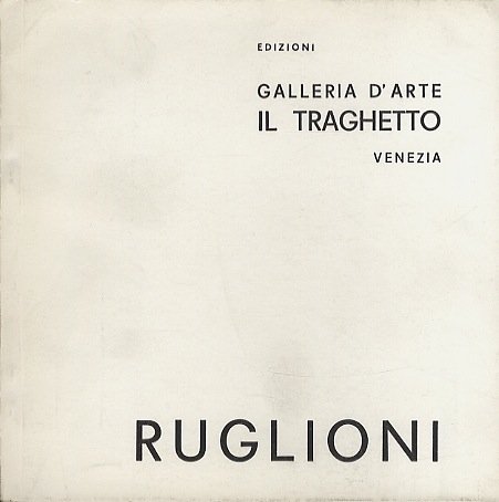 Vittorio Ruglioni: dipinti dal 1974 al '76.