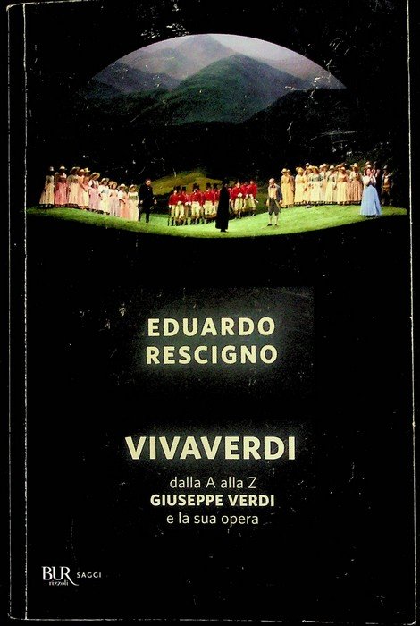 Vivaverdi: dalla A alla Z Giuseppe Verdi e la sua …
