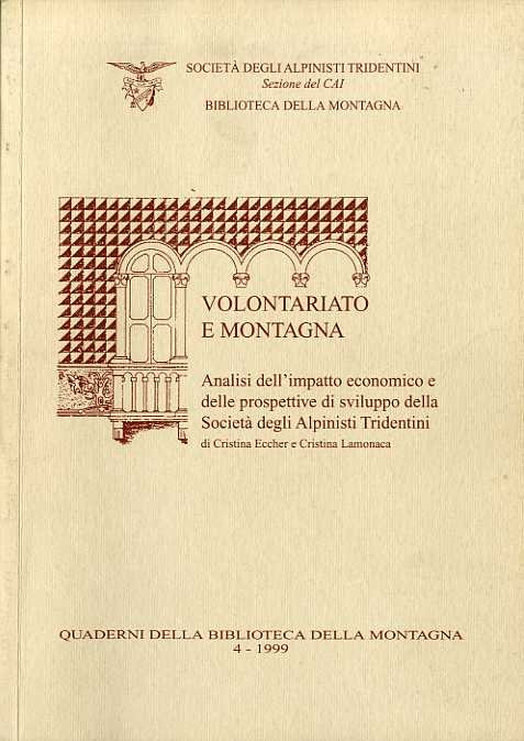 Volontariato e montagna: analisi dell'impatto economico e delle prospettive di …