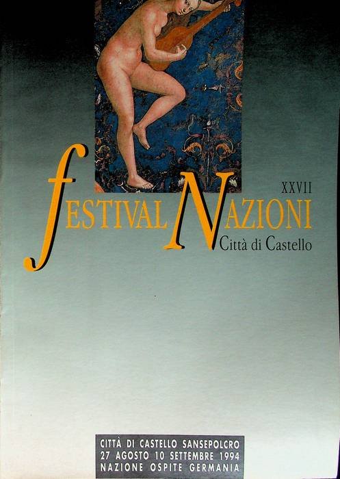 XVII Festival Nazioni Città di Castello: 27 agosto 10 settembre …