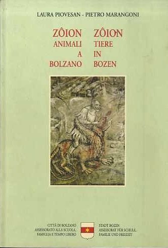 ZÃ´ion: animali a Bolzano - ZÃ´ion: Tiere in Bozen.