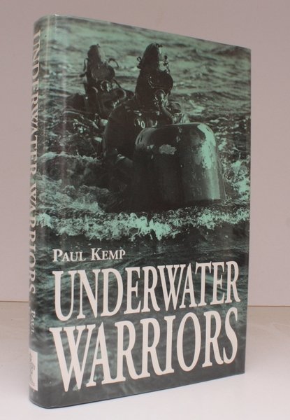 Underwater Warriors. [Second Edition]. WITH THE AUTOGRAPH OF IAN EDWARD …