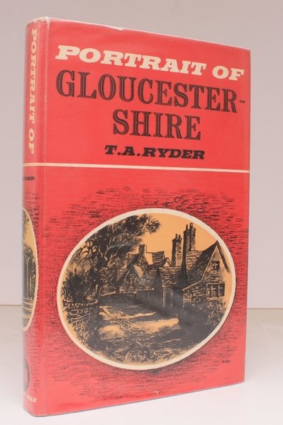 Portrait of Gloucestershire. NEAR FINE COPY IN UNCLIPPED DUSTWRAPPER