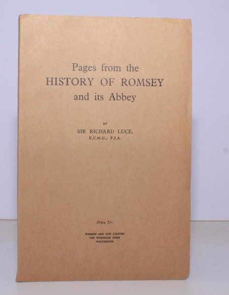 Pages from the History of Romsey and its Abbey. [Second …