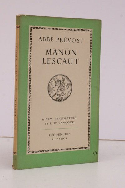 Manon Lescaut. A new Translation [with Introduction] by L.W. Tancock …