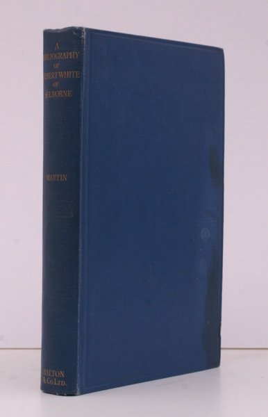 A Bibliography of Gilbert White. The Naturalist & Antiquarian of …