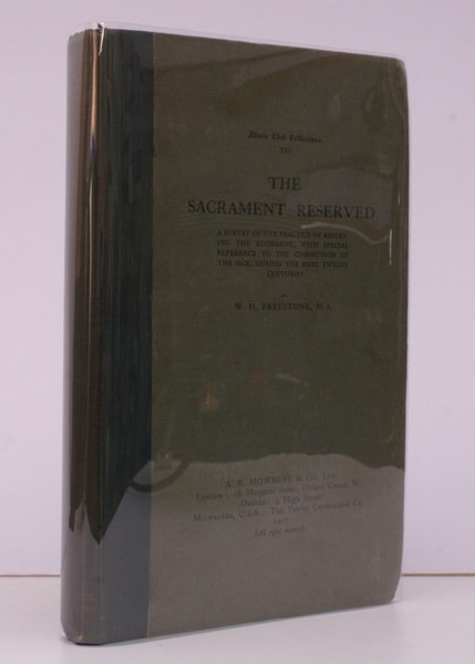 The Sacrament Reserved. A Survey of the Practice of reserving …