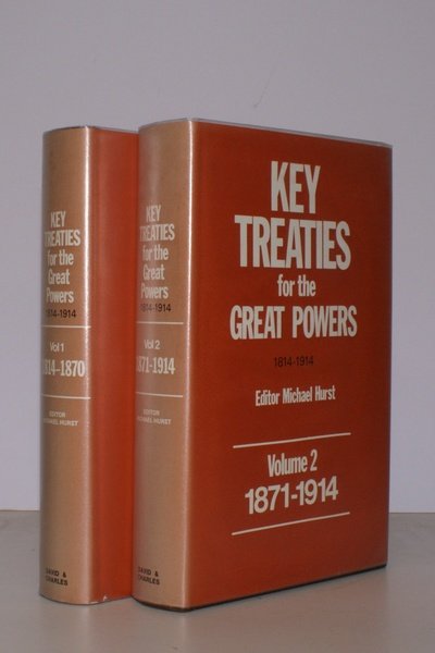 Key Treaties for the Great Powers1814-1914. Selected and edited by …